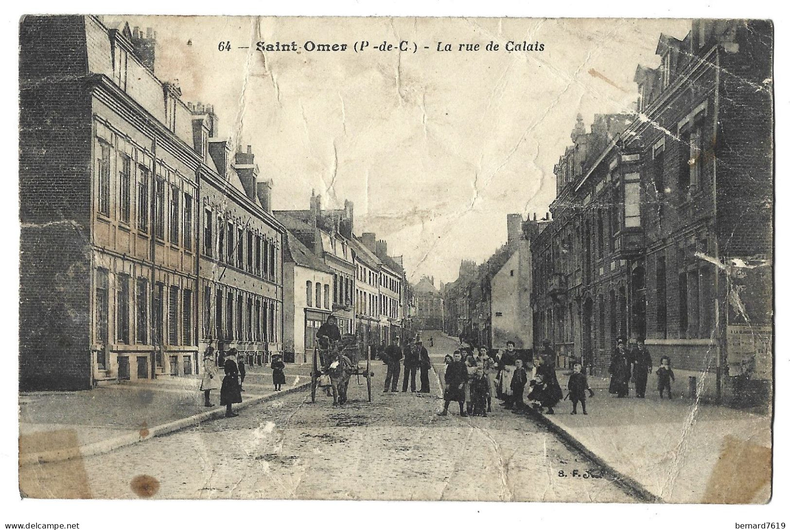 62  Saint Omer -  La Rue De Calais - Saint Omer