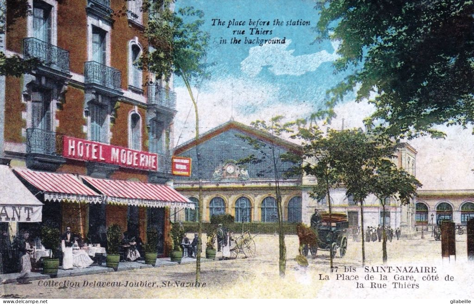 44 -  SAINT NAZAIRE - La Place De La Gare Coté De La Rue Thiers - Hotel Moderne - Saint Nazaire