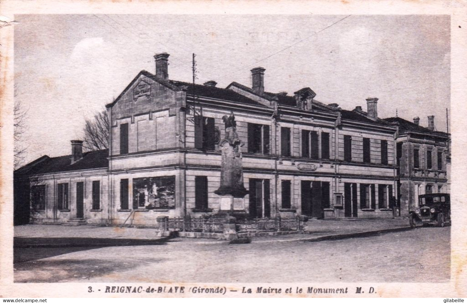 33 - Gironde -  REIGNAC De BLAYE - La Mairie Et Le Monument Aux Morts - Autres & Non Classés