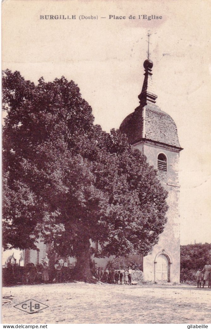 25 - Doubs -  BURGILLE - Place De L église - Autres & Non Classés