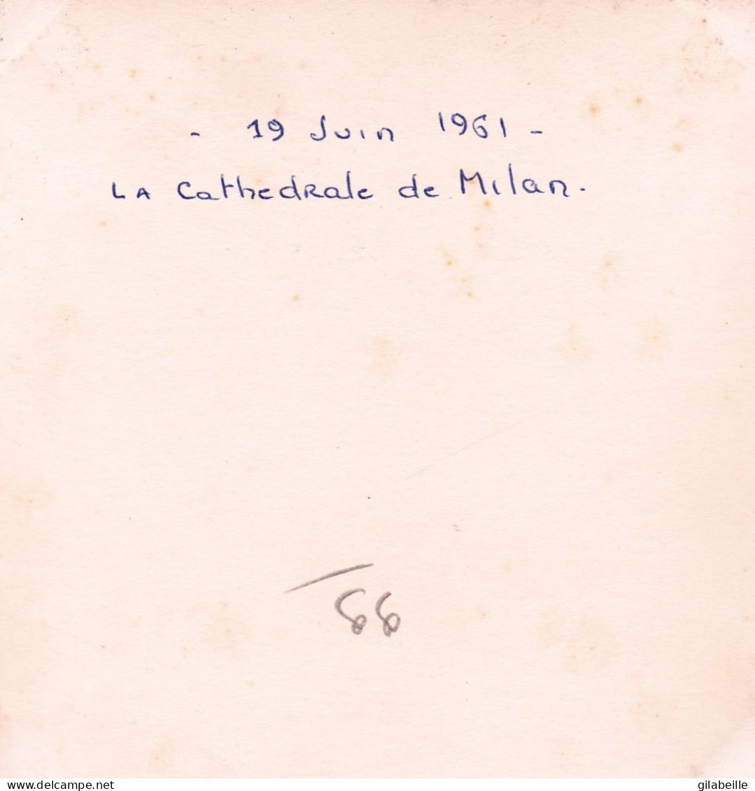 Photo 11.0 X 11.0 - MILAN  - MILANO -   La Cathedrale -  Cattedrale - Juin 1961 - Orte