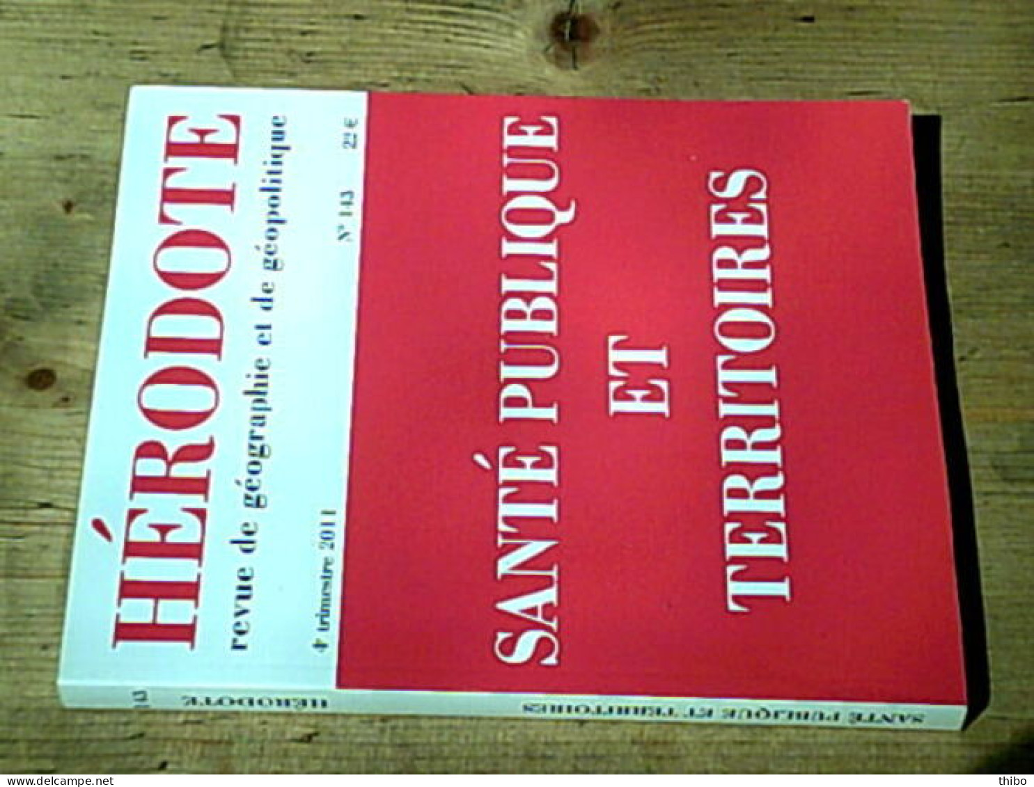 Hérodote Numéro 143 - Santé Publique Et Territoires - Autres & Non Classés