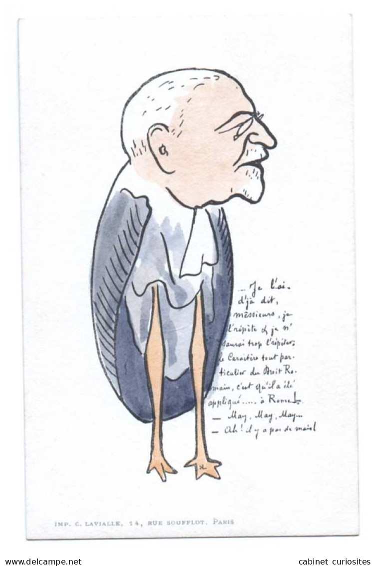 Caricature D'un Homme Politique Représenté En Oiseau - Je L'ai D'jà Dit - Le Droit Romain - CPA Satirique -  C. Lavialle - Satirical