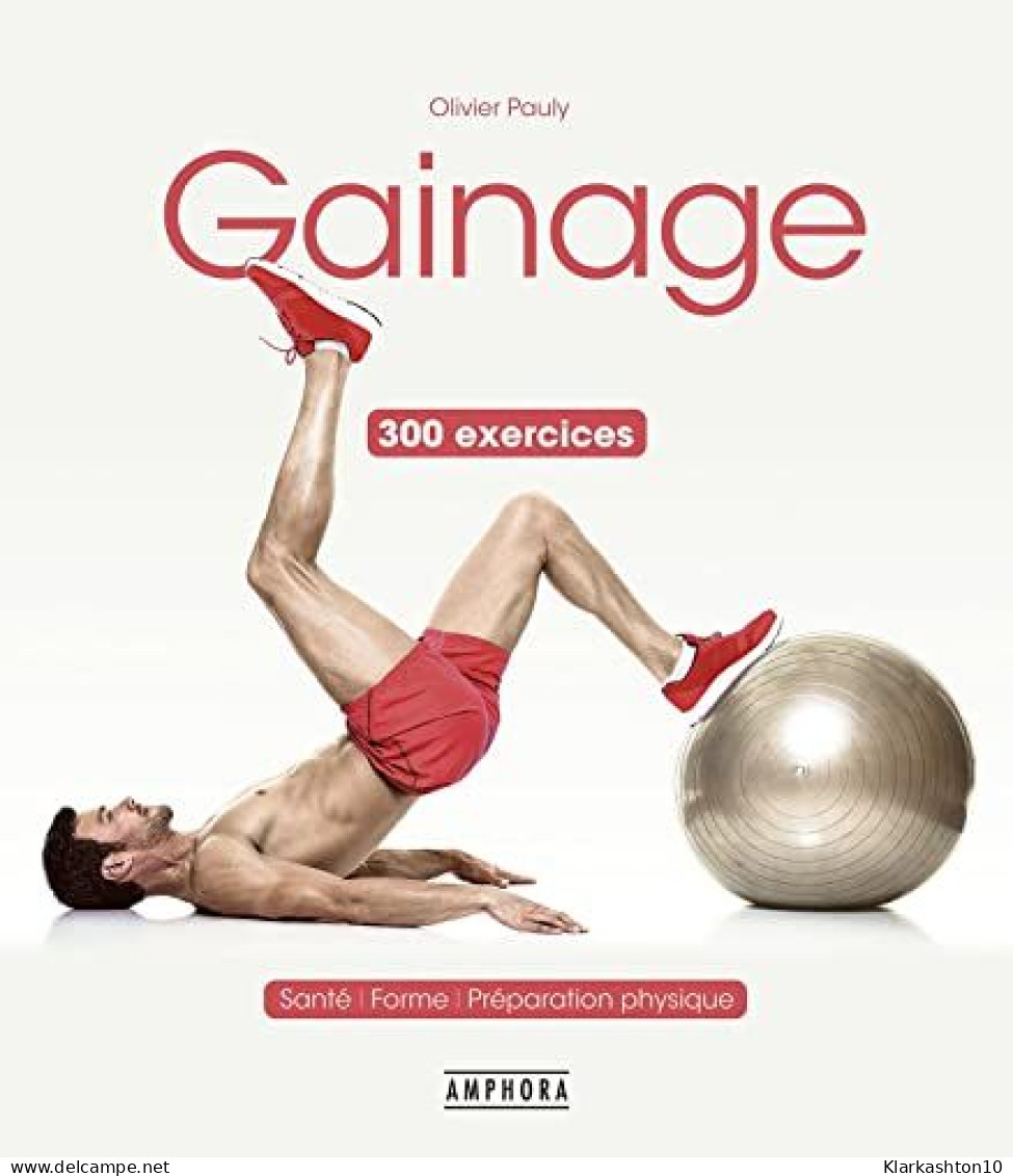 Gainage 300 Exercices - - Other & Unclassified