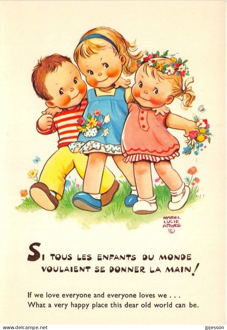 ILLUSTRATEUR - MABEL LUCIE ATTWELL - "SI TOUS LES ENFANTS DU MONDE..." - HUMORISTIQUE - Attwell, M. L.