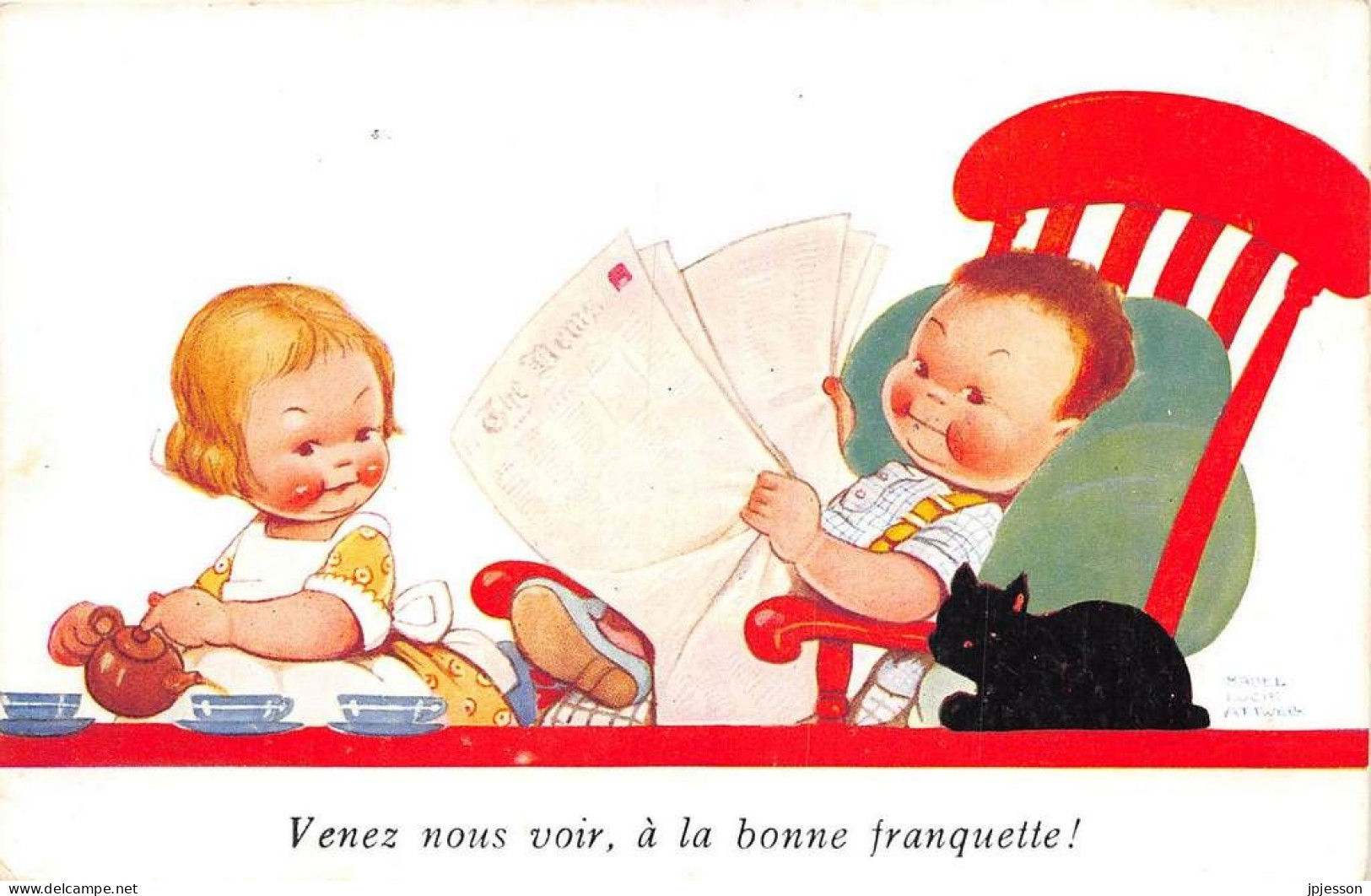 ILLUSTRATEUR - MABEL LUCIE ATTWELL - "VENEZ NOUS VOIR, A LA BONNE FRANQUETTE" - ENFANTS - HUMORISTIQUE - Attwell, M. L.