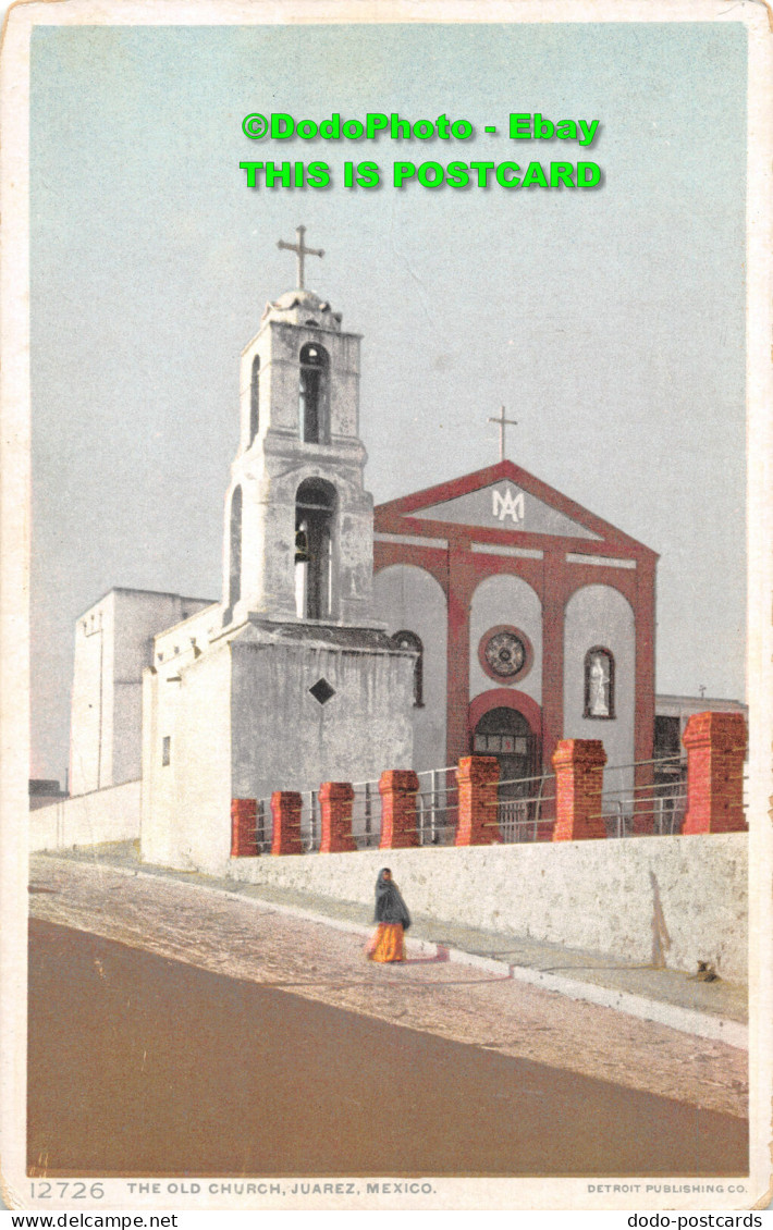 R419267 12726. The Old Church. Juarez. Mexico. Detroit Publishing. Phostint - Monde