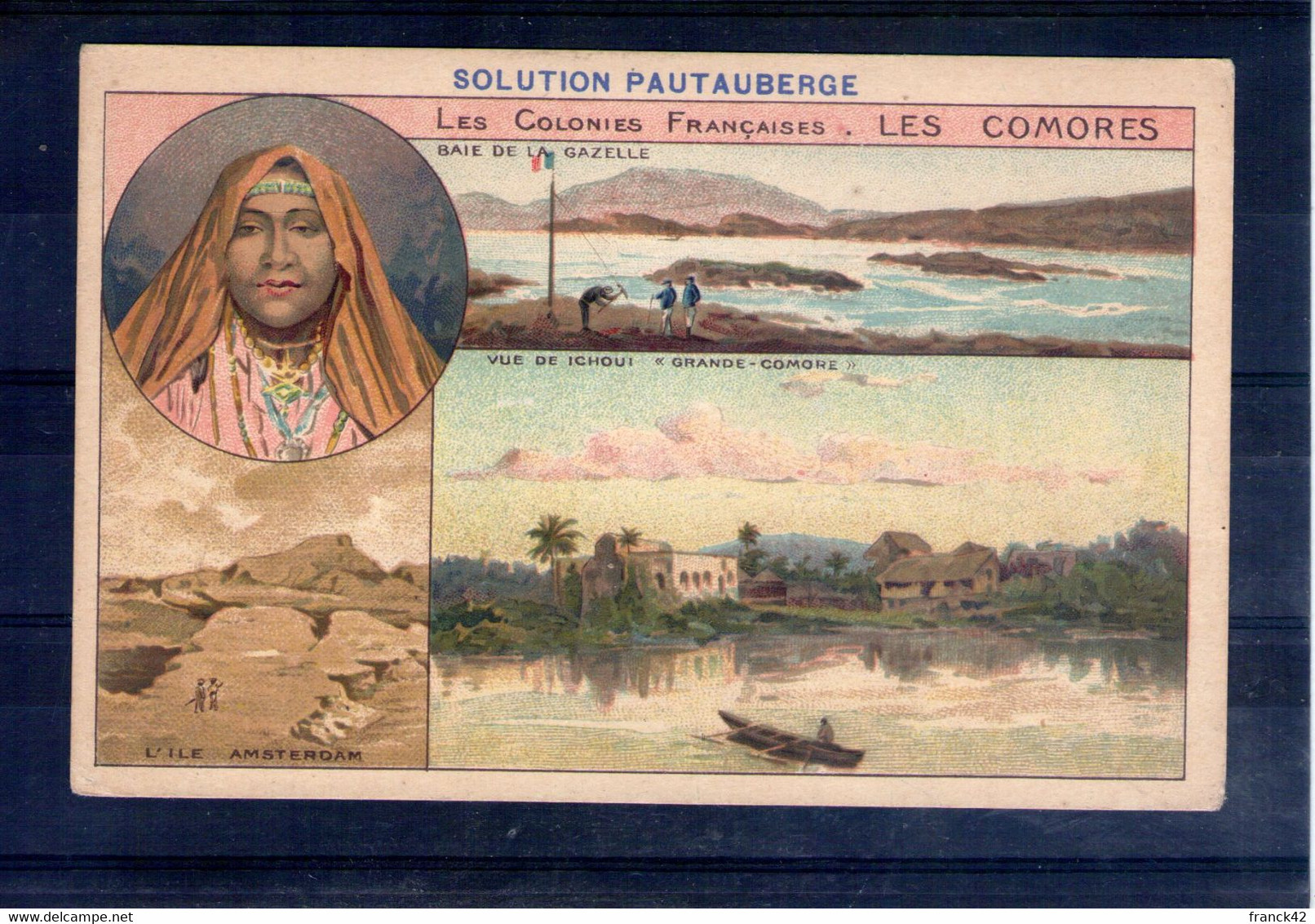 Les Colonies Françaises. Les Comores. Solution Pautauberge. Format CPA - Sonstige & Ohne Zuordnung