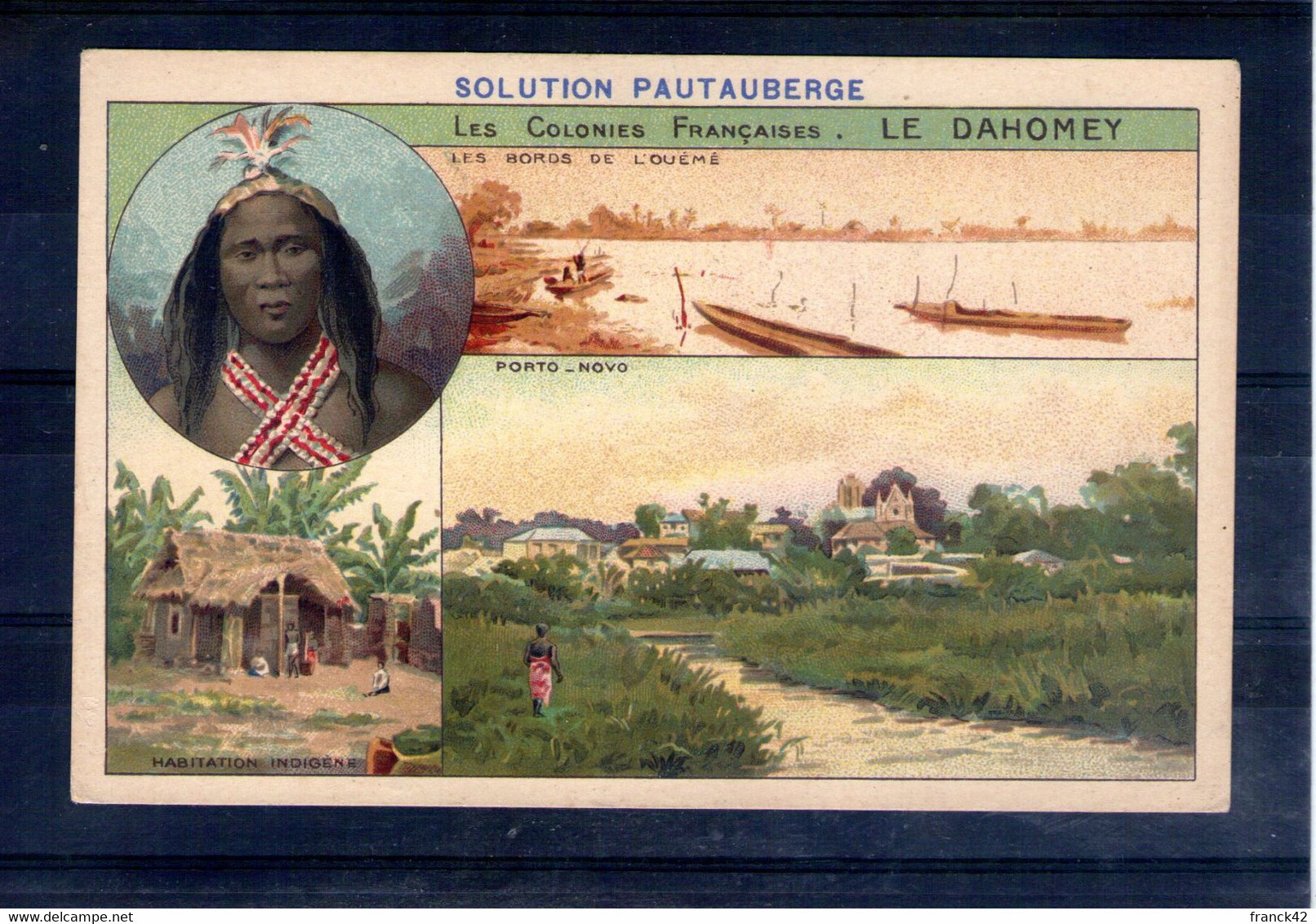 Les Colonies Françaises. Le Dahomey. Solution Pautauberge. Format CPA - Other & Unclassified