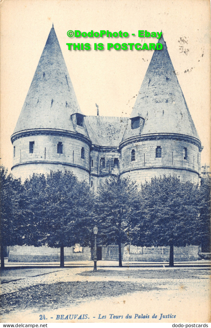 R419356 24. Beauvais. Les Tours Du Palais De Justice. G. Artaud. 1923 - Monde