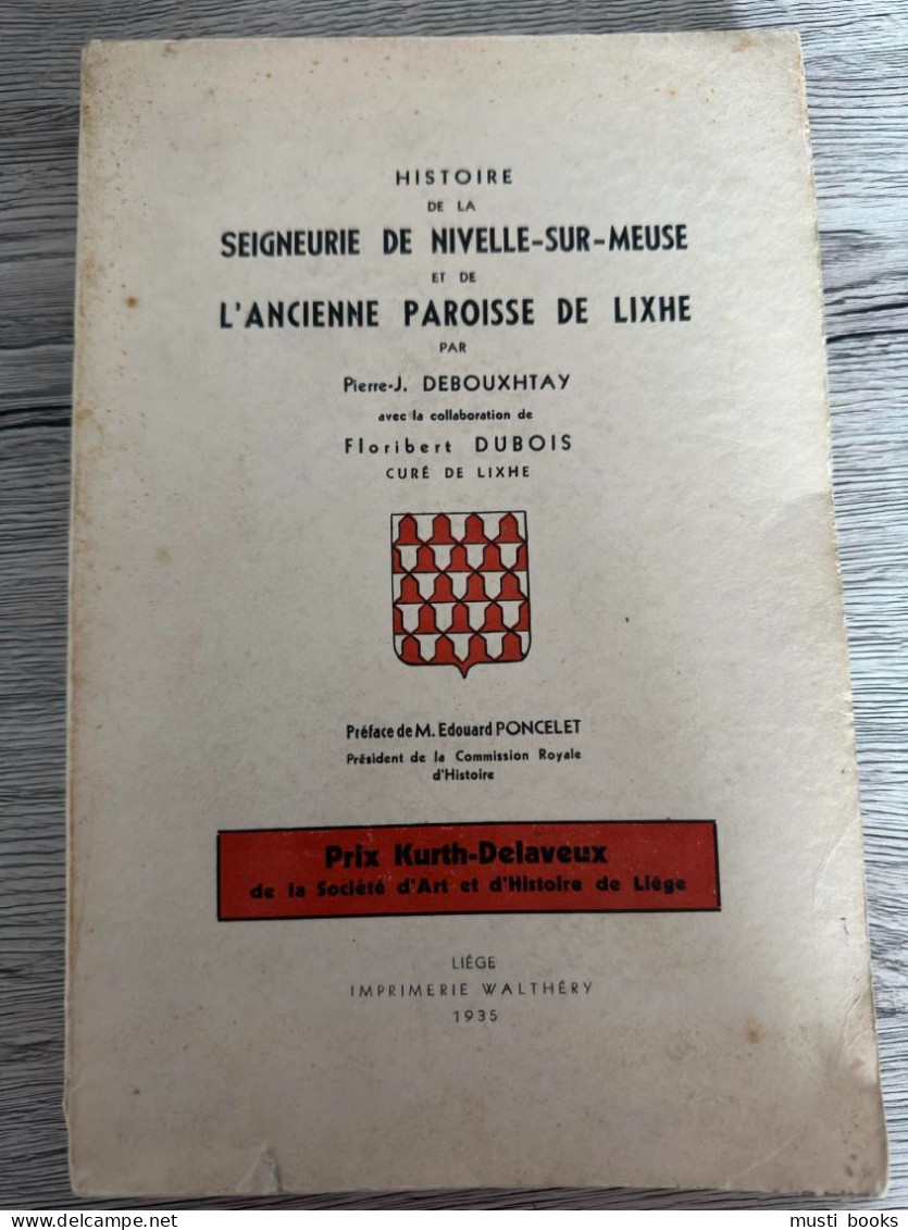 (VISÉ LIEZE) Histoire De … Nivelle-sur-Meuse Et De … Lixhe. - Belgium