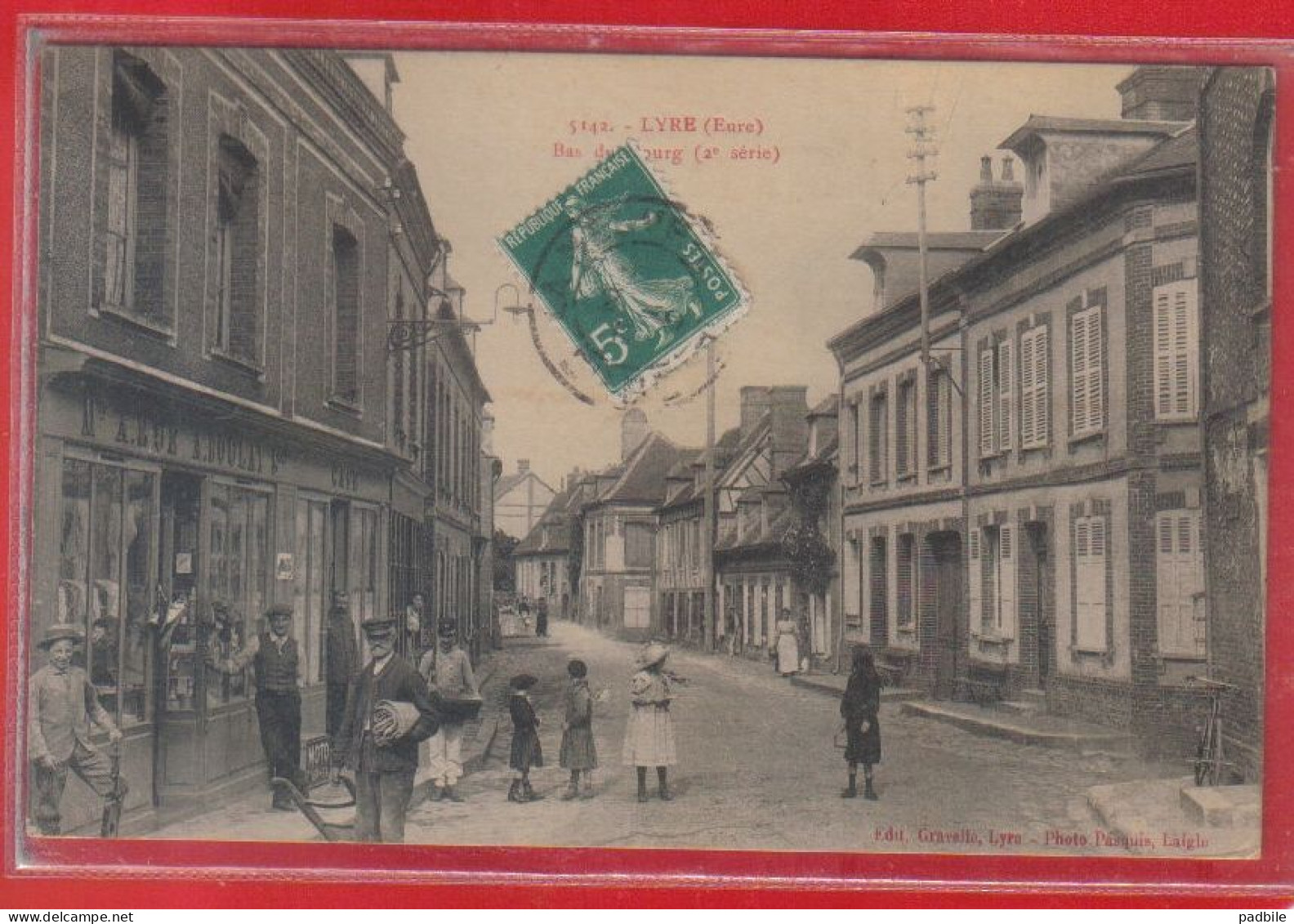 Carte Postale 27. Lyre Maison A. Rue Et A. Bouley  Bas Du Bourg   Très Beau Plan - Autres & Non Classés