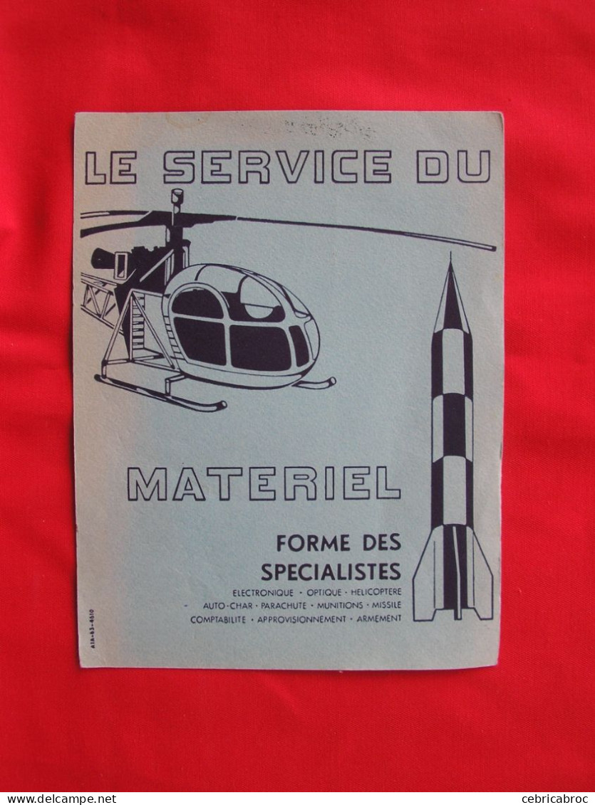 LDB - Buvard - LE SERVICE DU MATERIEL Forme Des Spécialistes (hélicoptère, Fusée) - Other & Unclassified