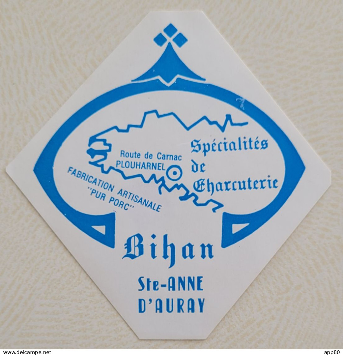 Autocollant Vintage Bihan - Plouharnel - Spécialités De Charcuterie Pur Porc - Sainte-Anne D'Auray - Pegatinas