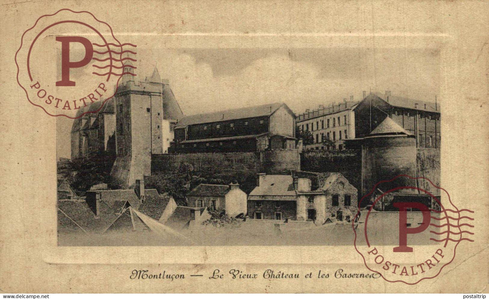 FRANCIA. FRANCE. 03 ALLIER MONTLUÇON LE VIEUX CHÂTEAU ET LES CASERNES - Montlucon