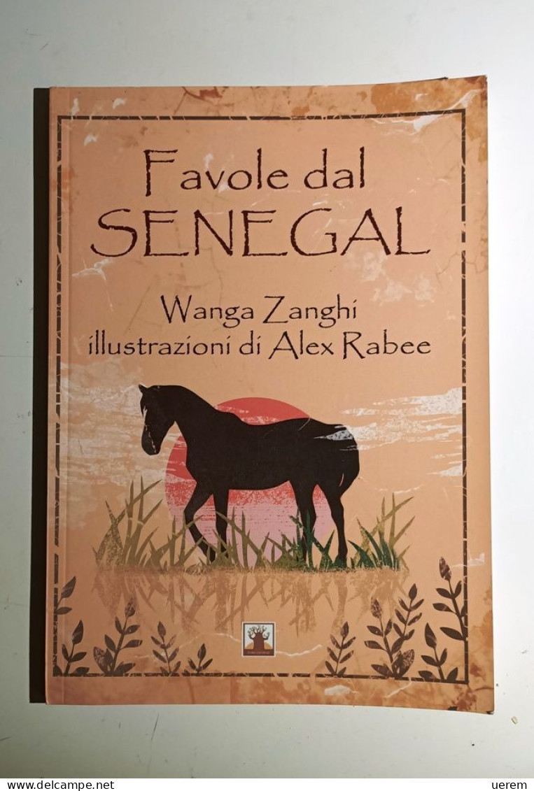 2017 Favole Senegal Africa - Libros Antiguos Y De Colección