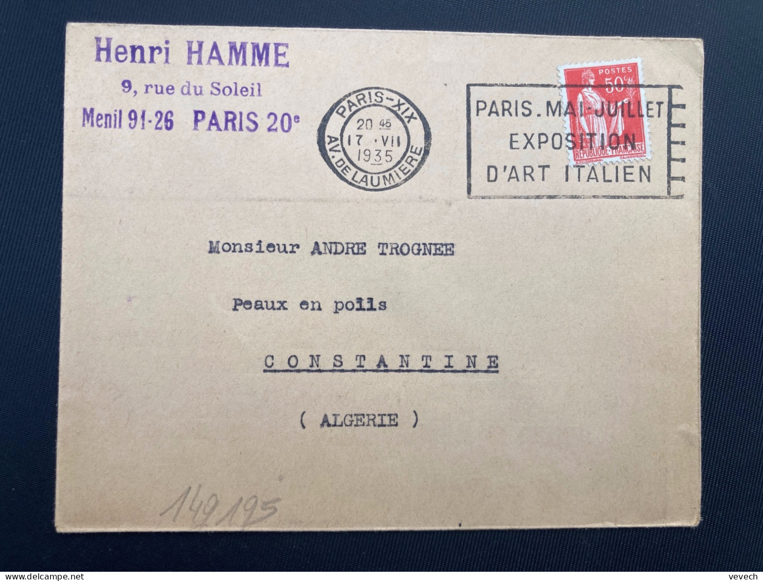 LETTRE HENRI HAMME Pour ALGERIE TP PAIX 50c OBL.MEC.17 VII 1935 PARIS XIX + PARIS MAI-JUILLET EXPOSITION D'ART ITALIEN - 1921-1960: Moderne