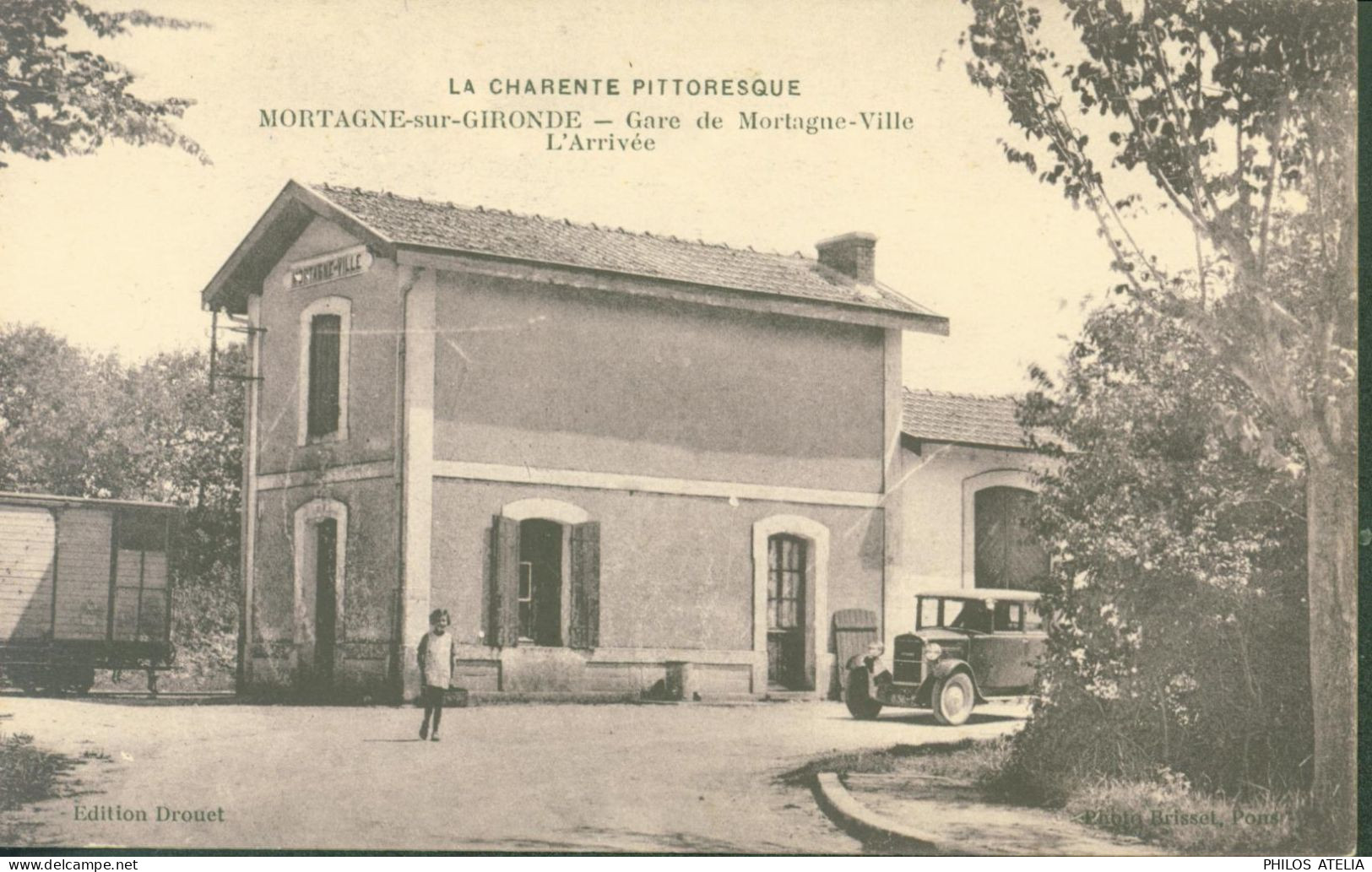 CPA CP 17 La Charente Pittoresque Mortagne Sur Gironde Gare De Mortagne Ville L'arrivée Edition Drouet - Andere & Zonder Classificatie