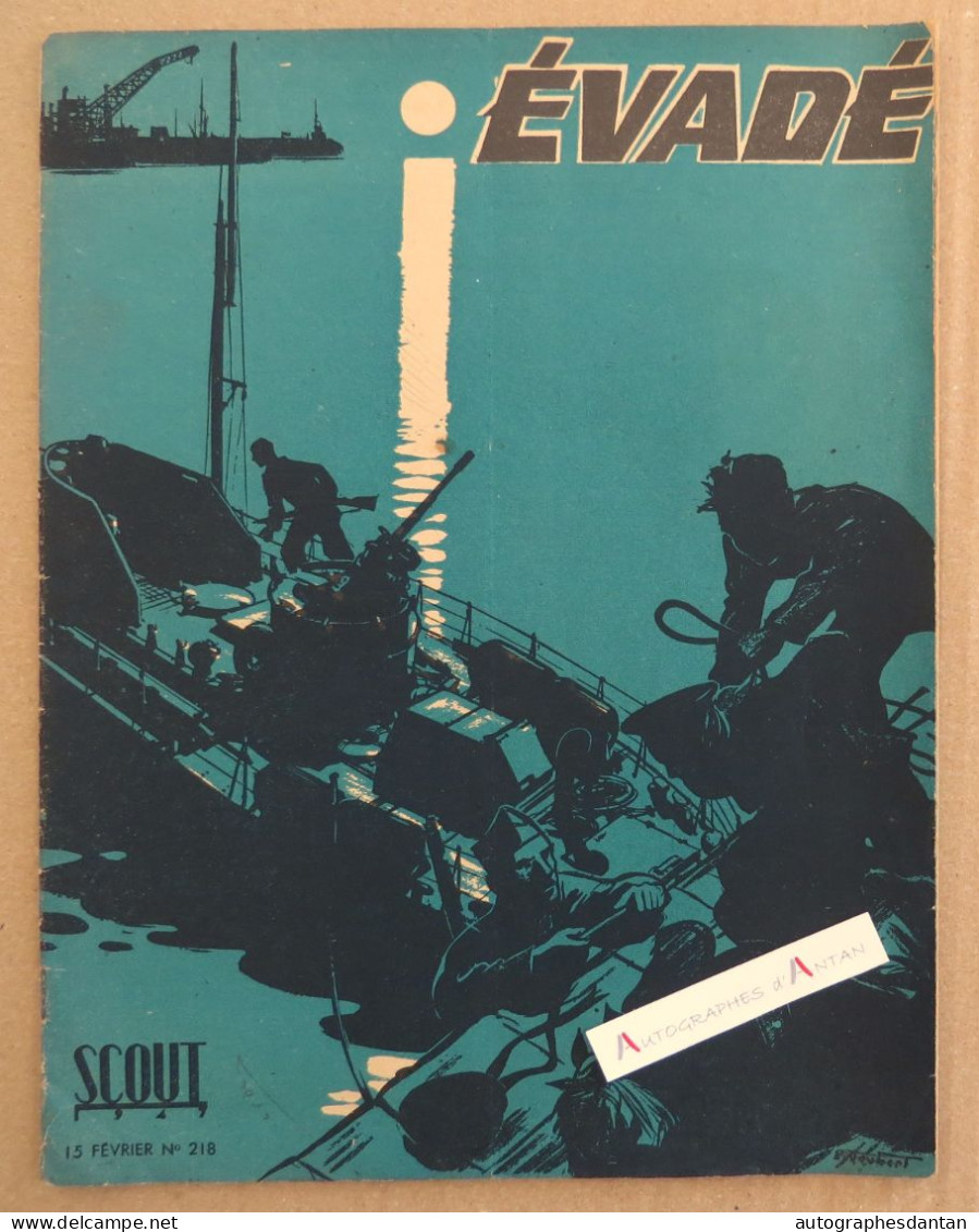 ● SCOUT - Evadé - 1947 N°218 - Aspirant - Noeuds - Boggies - Boussole - Chant Des Marais Etc.cf Mes 8 Photos - Scoutisme - Other & Unclassified