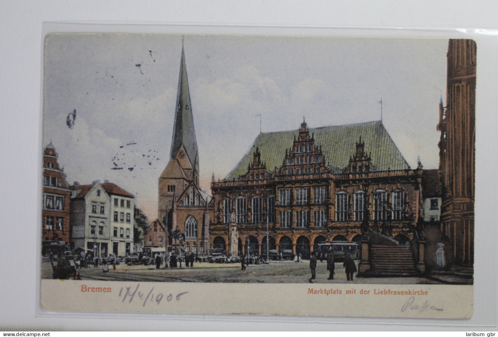 AK Bremen Marktplatz Mit Liebfrauenkirche 1906 Gebraucht #PI873 - Sonstige & Ohne Zuordnung