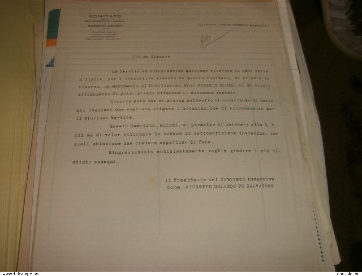 DOCUMENTO COMITATO PER IL MONUMENTO IN LIVORNO DI NAZARIO SAURO - Historical Documents