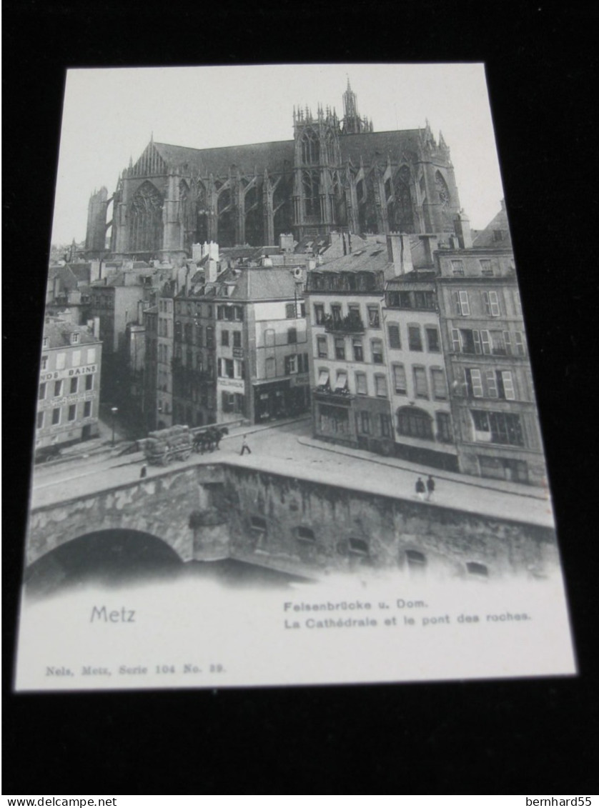 Metz - Felsenkirche U. Dom - Nels Metz Serie 104 No. 39  S/w  Ungelaufen - Autres & Non Classés