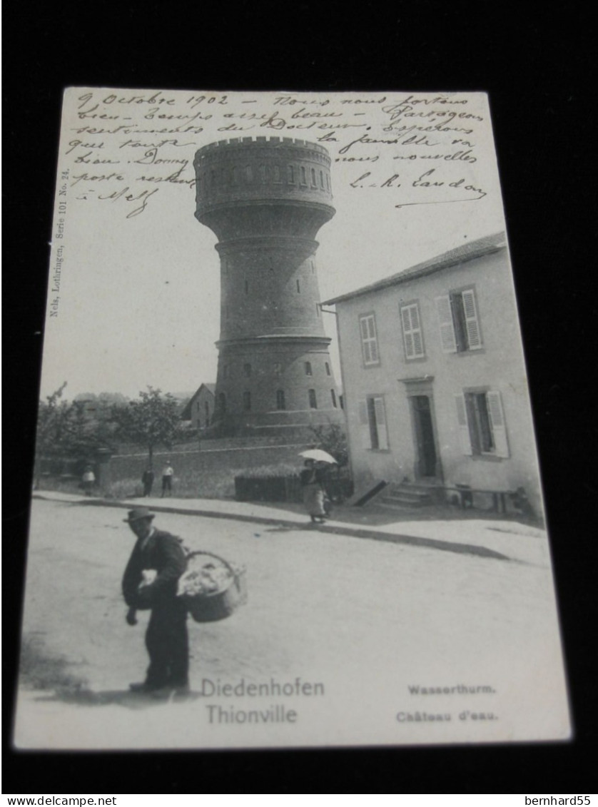 Thionville -  Wasserthurm - Nels Metz Serie 101 No. 24  S/w  Postalisch 1902 Gelaufen - Sonstige & Ohne Zuordnung