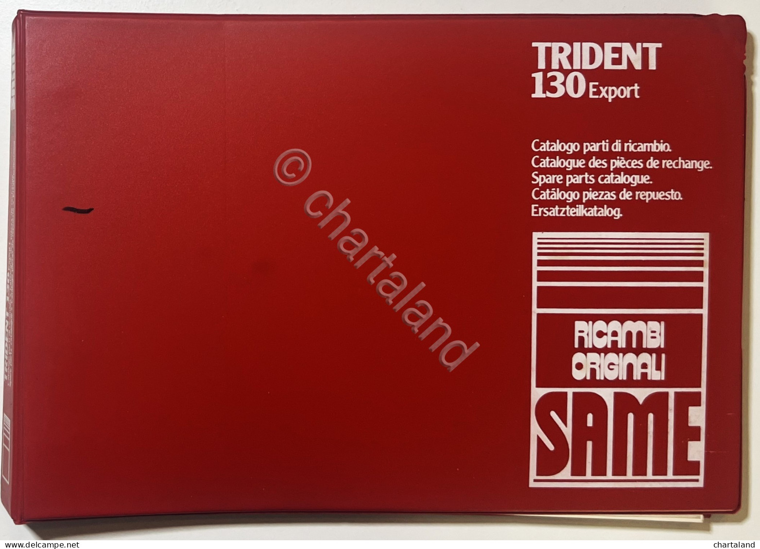 Catalogo Parti Di Ricambio Originali SAME Trattori - Trident 130 Export - 1983 - Otros & Sin Clasificación