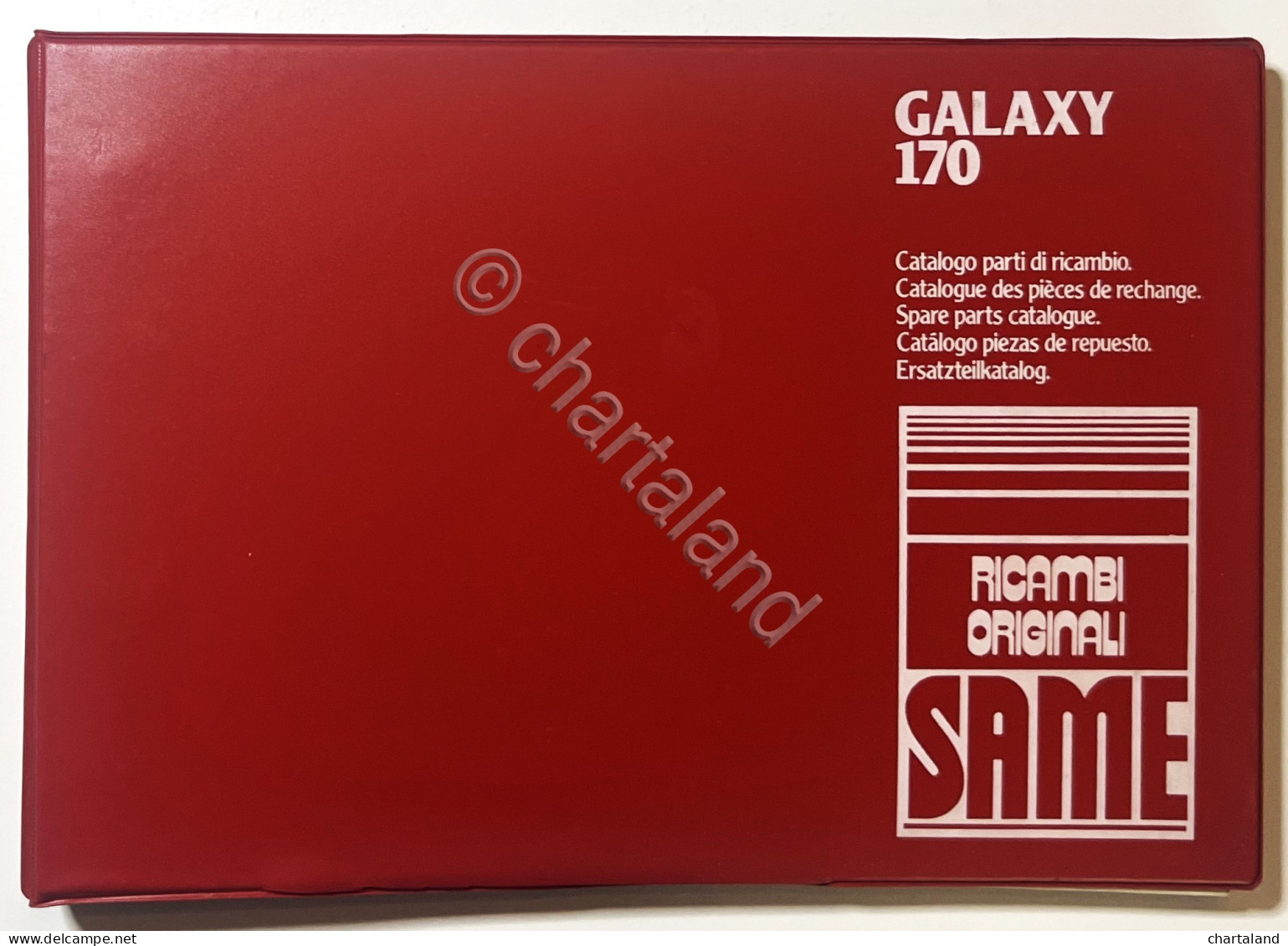 Catalogo Parti Di Ricambio Originali SAME Trattori - Galaxy 170 - Ed. 1984 - Sonstige & Ohne Zuordnung