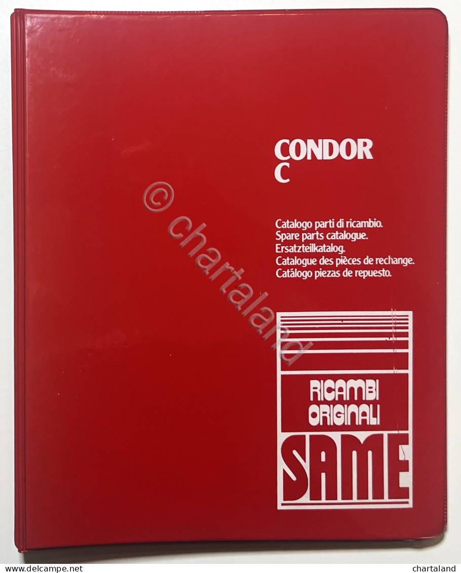 Catalogo Parti Di Ricambio Originali SAME Trattori - Condor C - Ed. 1981 - Otros & Sin Clasificación