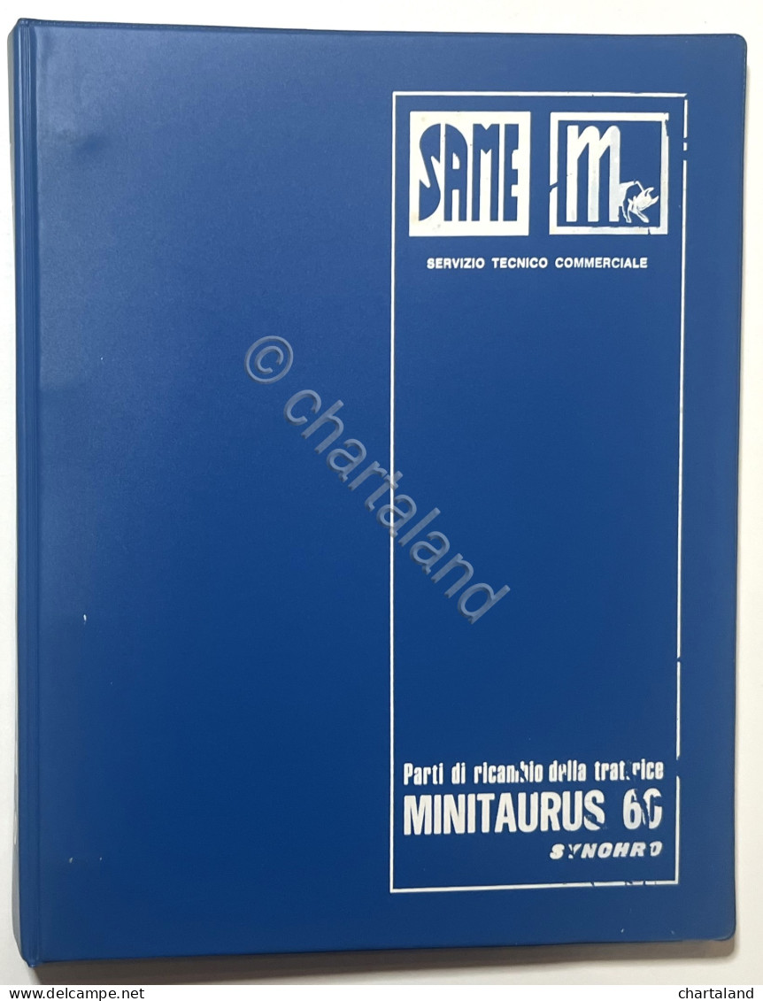 Catalogo Parti Di Ricambio Originali SAME Trattori - Minitaurus 60 Synchro 1979 - Otros & Sin Clasificación