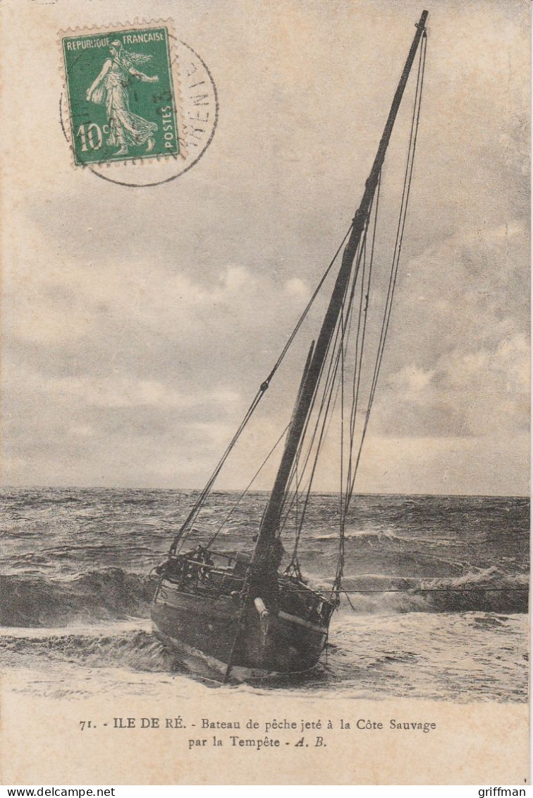 IL DE RE BATEAU DE PECHE JETE A LA COTE SAUVAGE PAR LA TEMPETE 1923 TBE - Ile De Ré