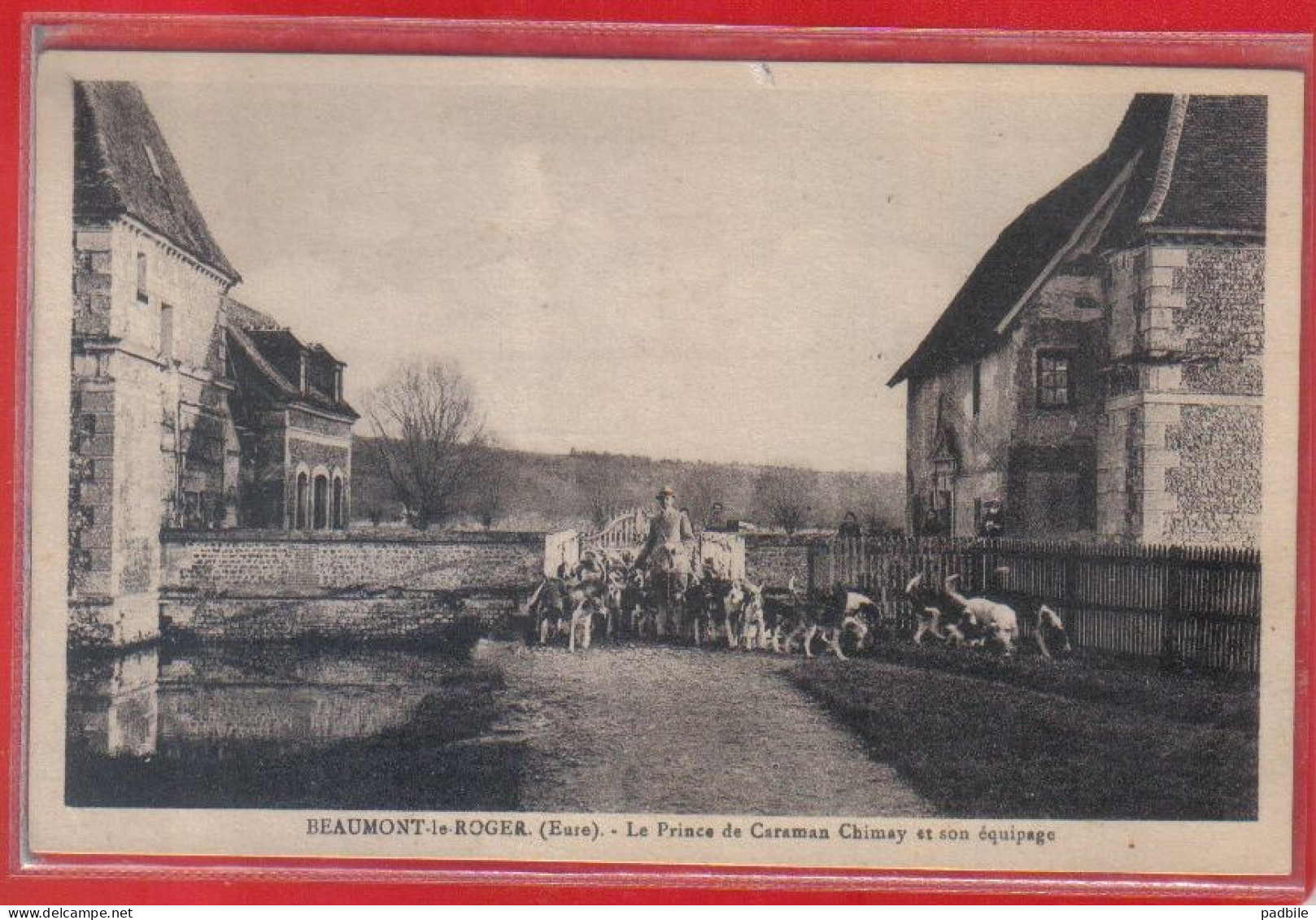 Carte Postale 27. Beaumont-le-Roger  Le Prince De Caraman Chimay Et Son équipage De Chasse à Courre   Très Beau Plan - Beaumont-le-Roger