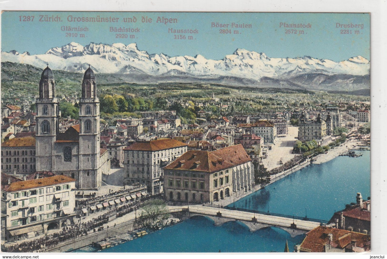 ZÜRICH . GROSSMÜNSTER UND DIE ALPEN .  CARTE COLORISEE NON ECRITE - Zürich