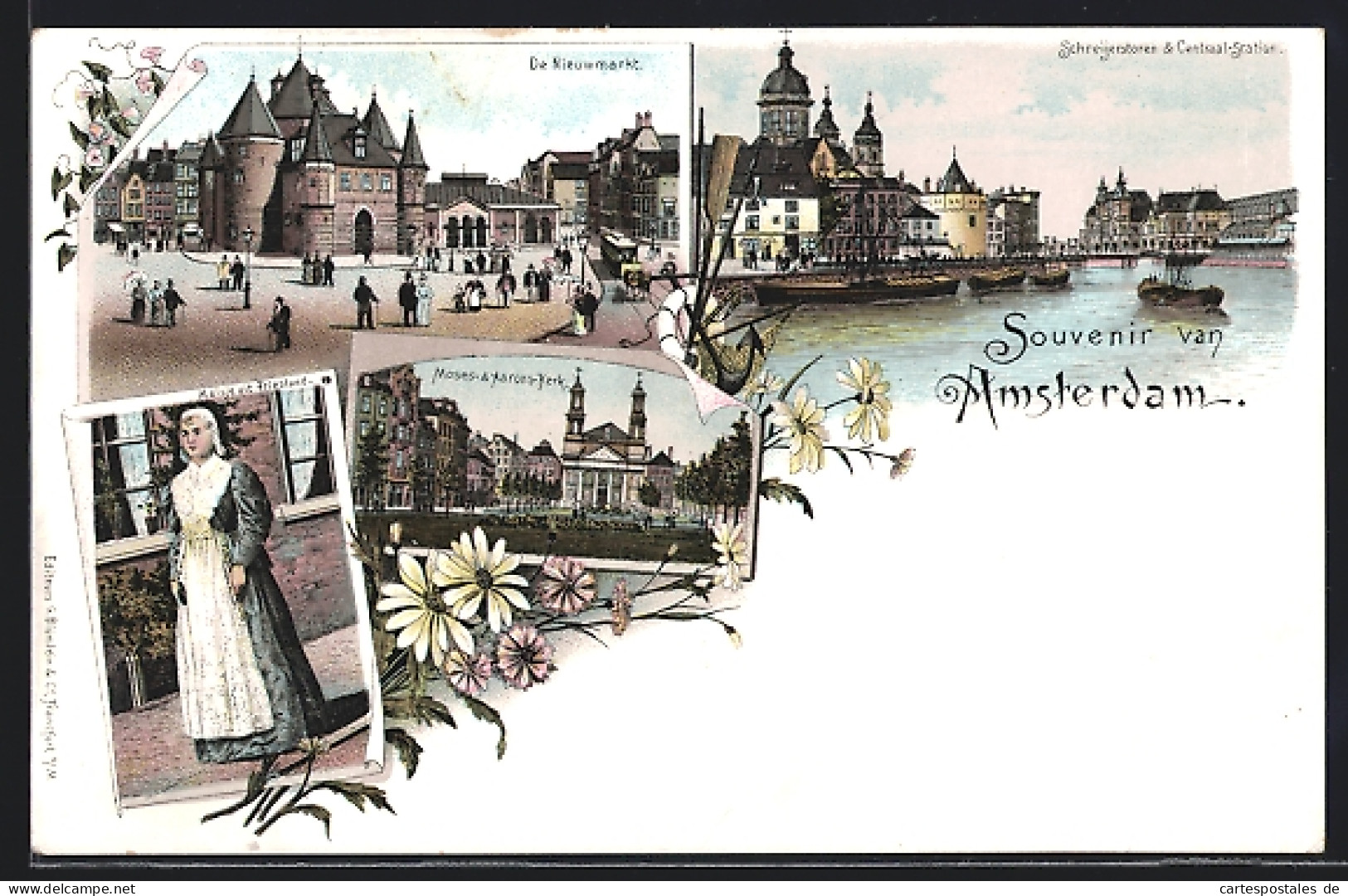 Lithographie Amsterdam, Nieuwmarkt, Schreijerstoren, Centraal-Station, Moses- & Aarons-Kerk, Meisje Uit Friesland  - Amsterdam