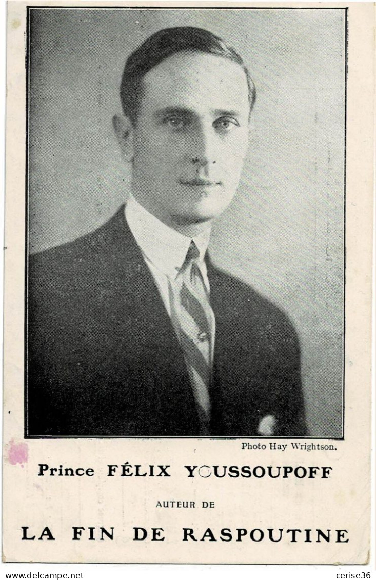 Prince Félix Youssoupoff Auteur De La Fin De Raspoutine - Ecrivains