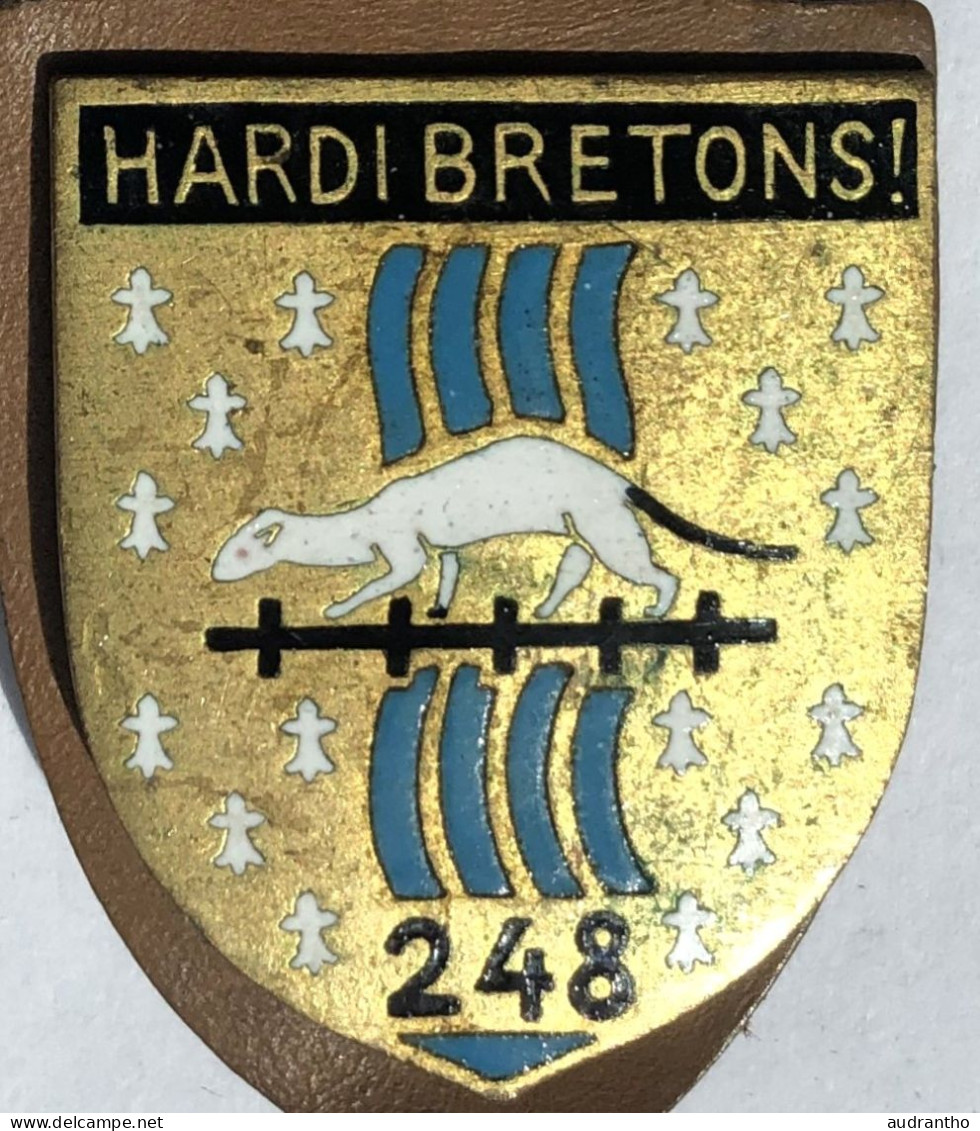 Insigne Militaire - 248e RI - Hardi Bretons ! - Arthus Bertrand - Armée De Terre