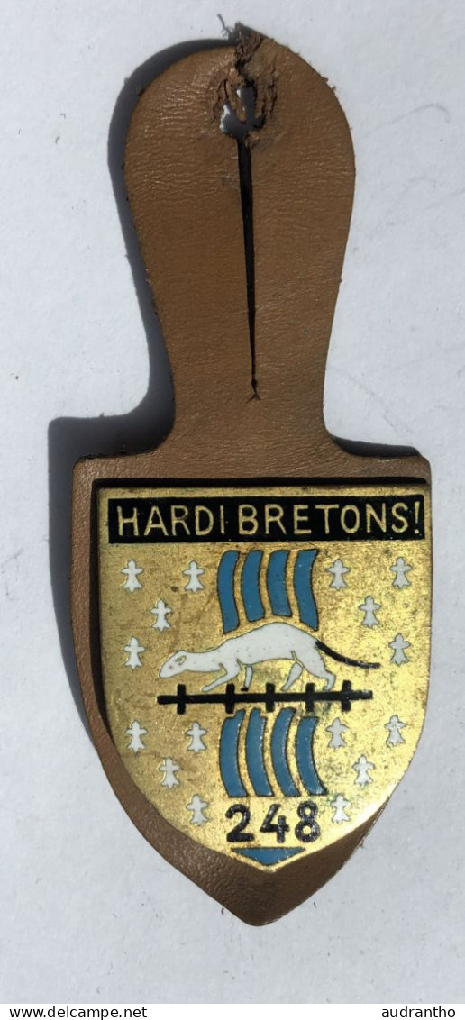 Insigne Militaire - 248e RI - Hardi Bretons ! - Arthus Bertrand - Armée De Terre