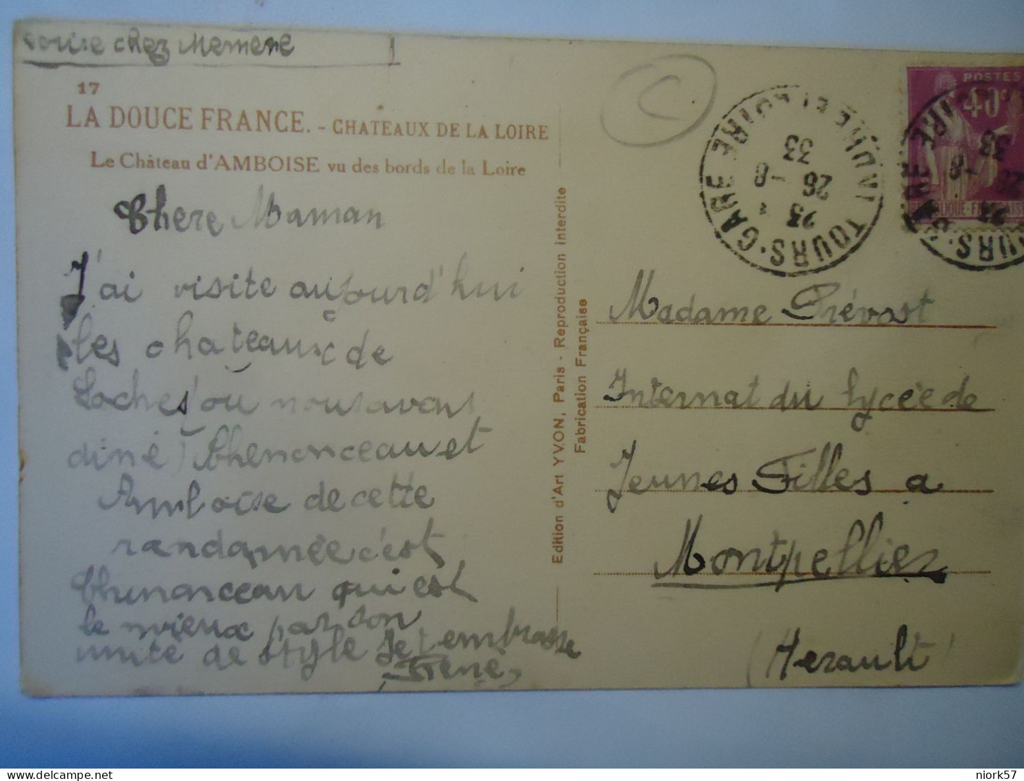 FRANCE POSTCARDS AMBOISE  1933 POSTMARK TOURS-CARE  STAMPS - Andere & Zonder Classificatie