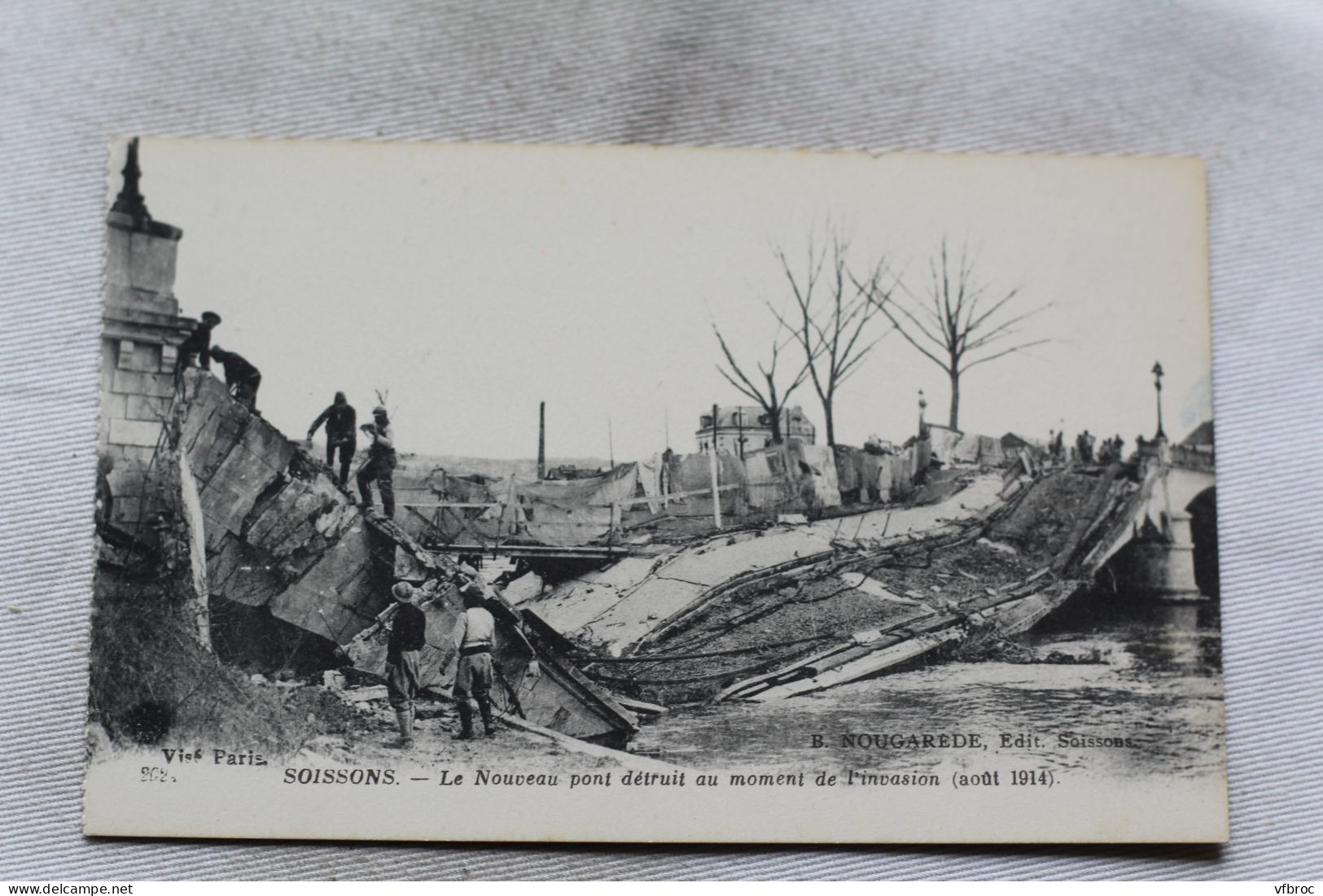 N782, Soissons, Le Nouveau Pont Détruit Au Moment De L'invasion, Aisne 02 - Soissons