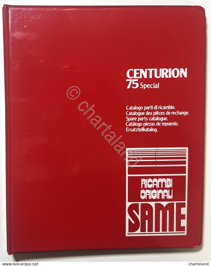 Catalogo Parti Di Ricambio Originali SAME Trattori - Centurion 75 Special - 1981 - Otros & Sin Clasificación