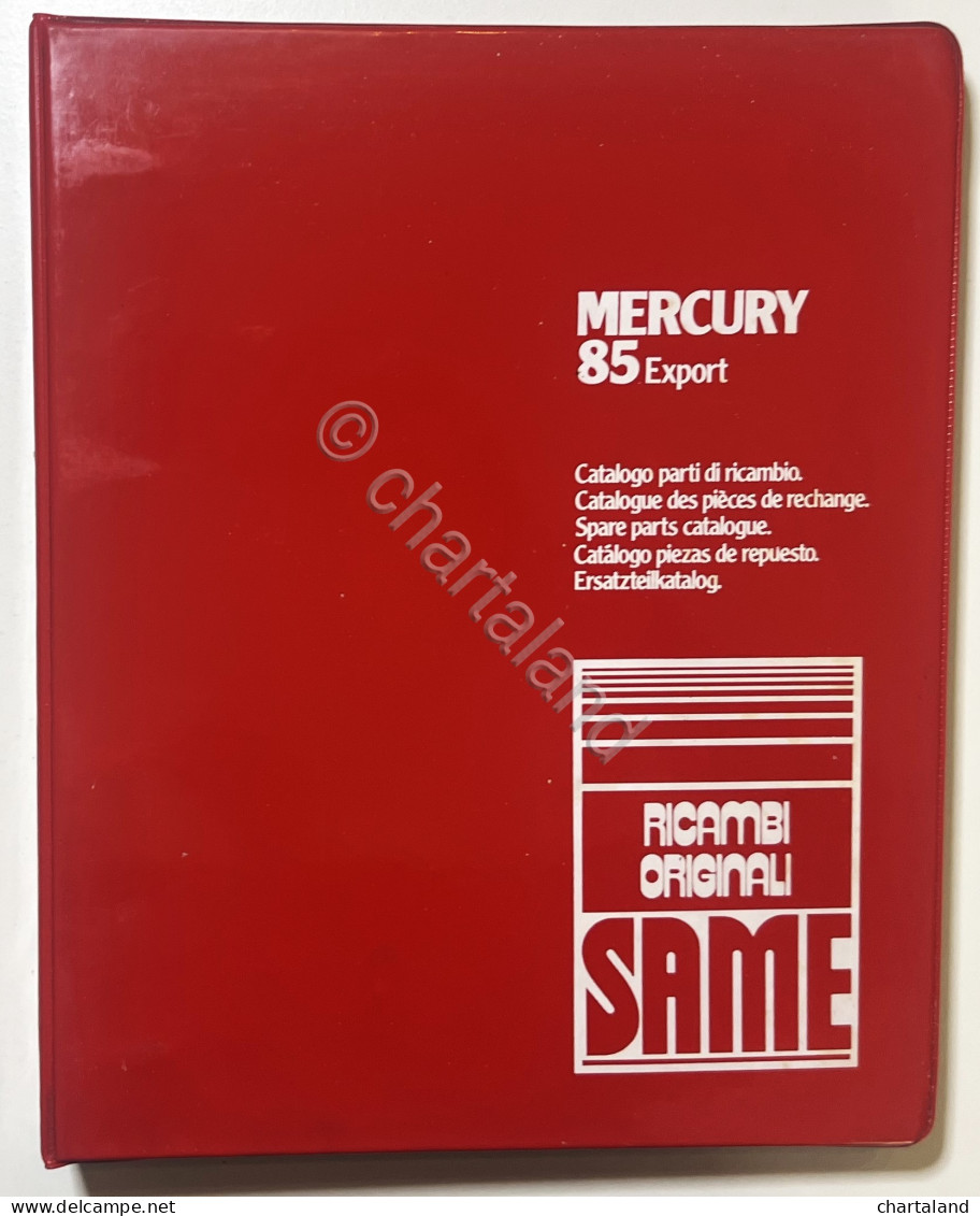 Catalogo Parti Di Ricambio Originali SAME Trattori - Mercury 85 Export - Ed.1981 - Otros & Sin Clasificación