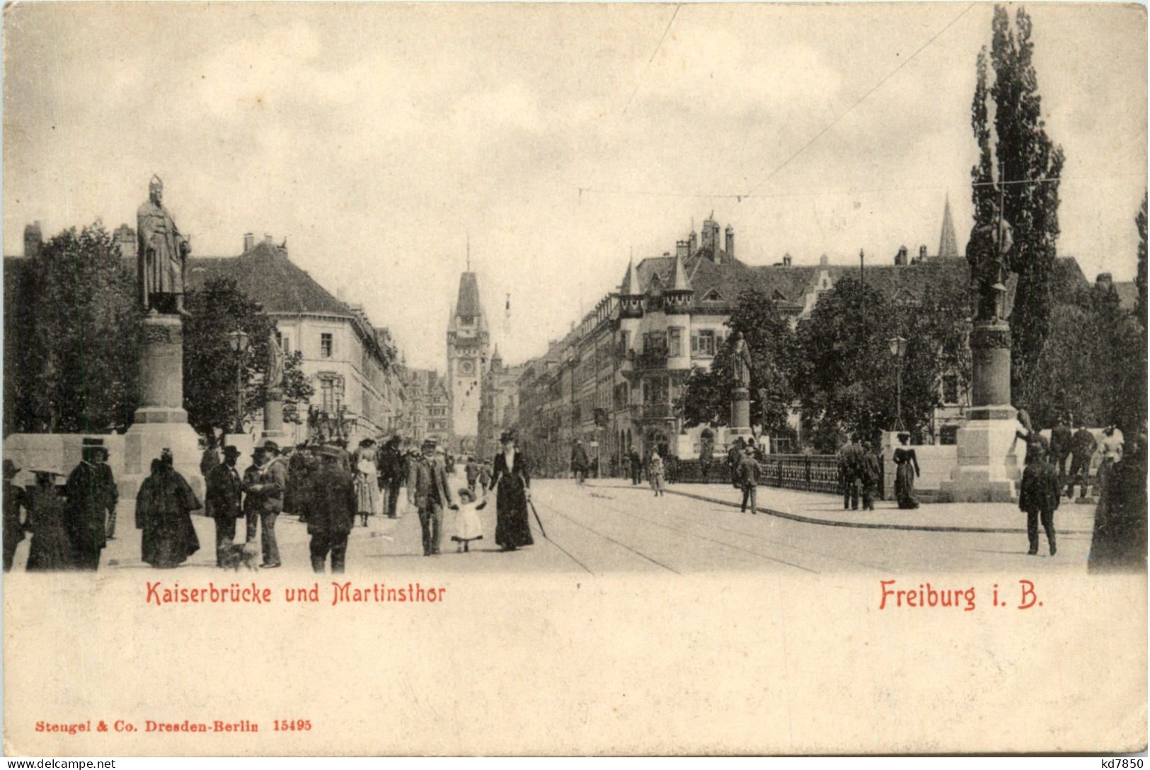 Freiburg I.Br., Kaiserbrücke Und Martinstor - Freiburg I. Br.