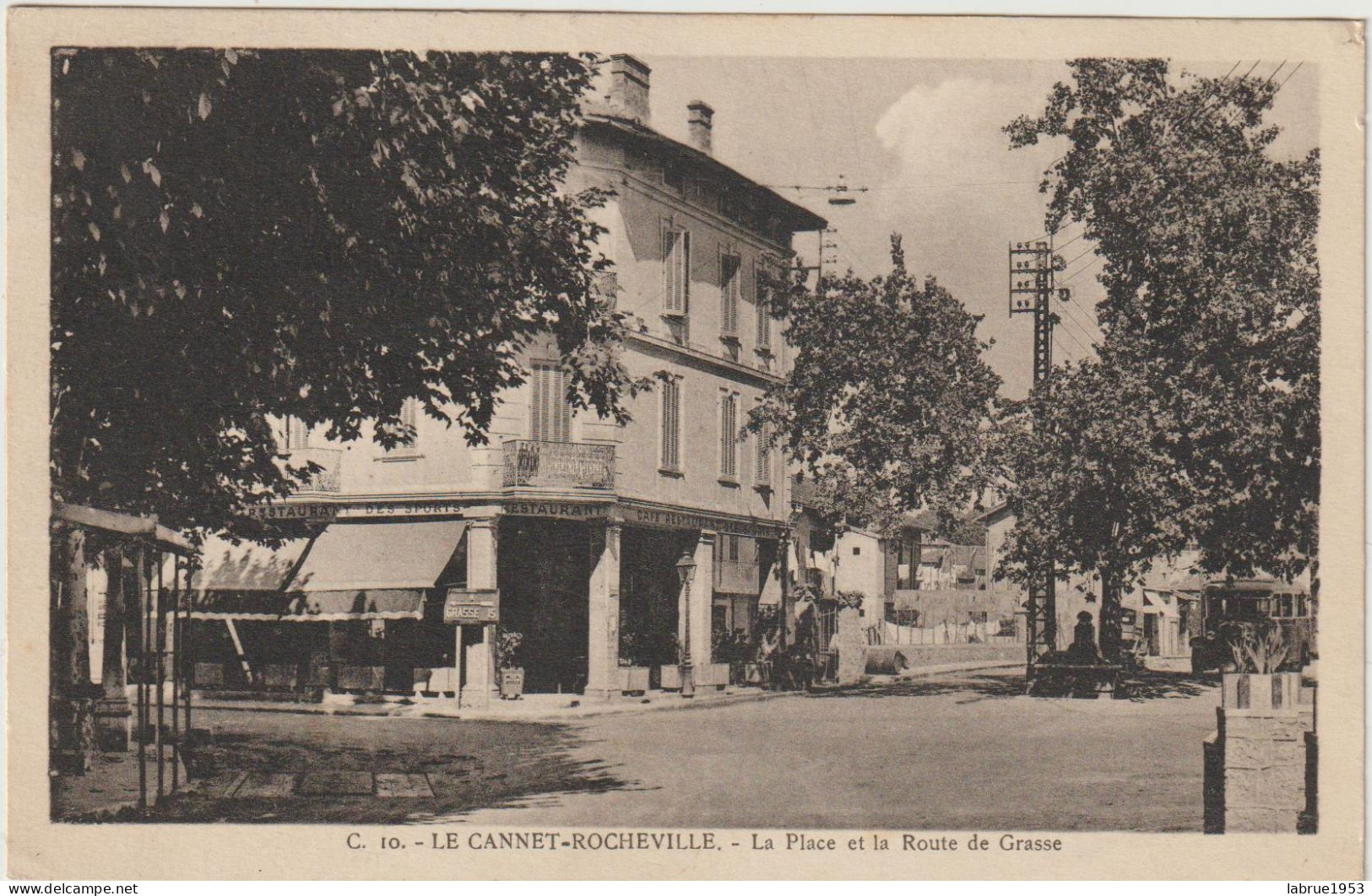 Le Cannet-Rocheville - La Place Et La Route De Grasse  ( G.2748) - Le Cannet