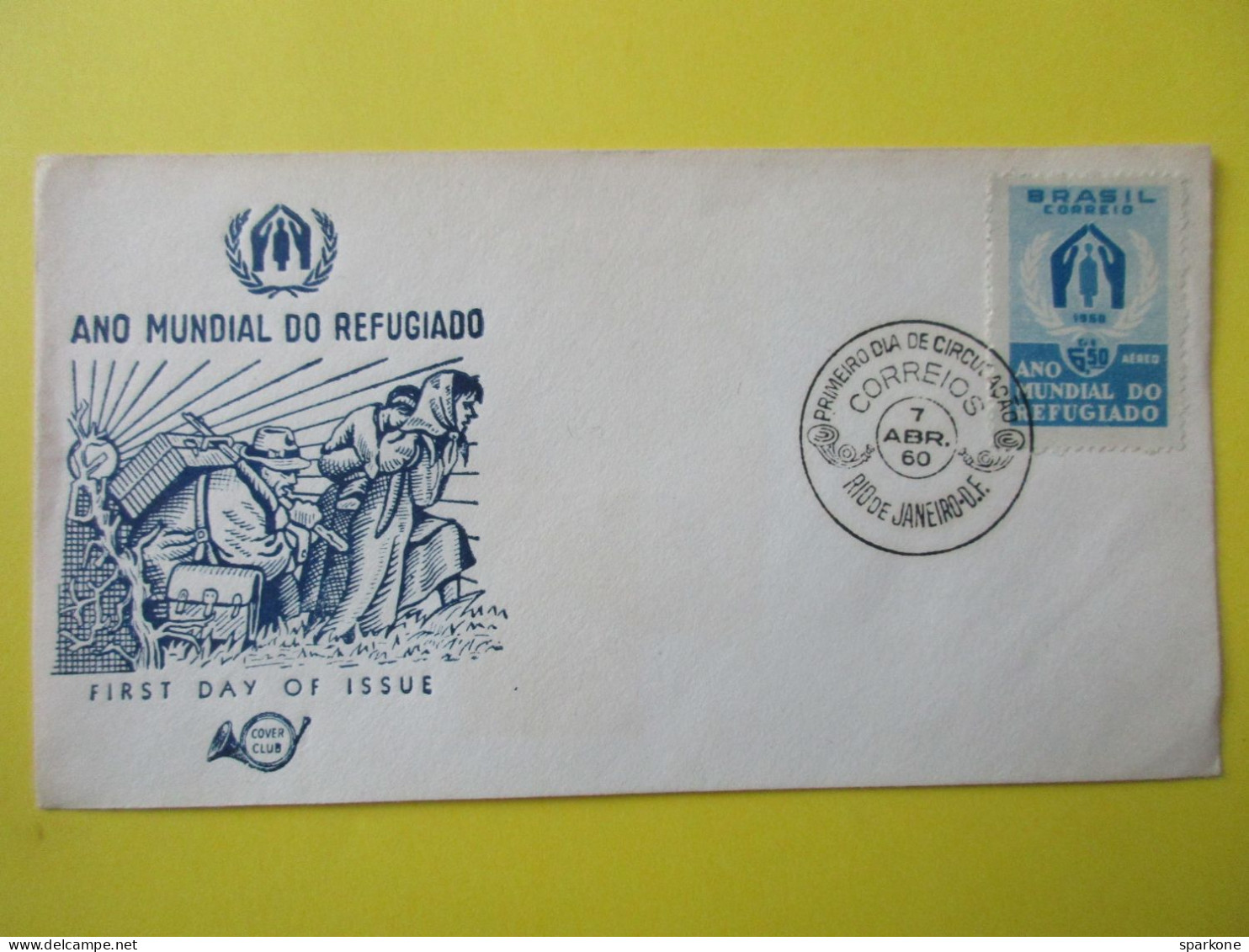 Marcophilie - Enveloppe - Ano Mundial Do Refugiado - Rio De Janeiro - 1960 - Primeiro Dia - FDC