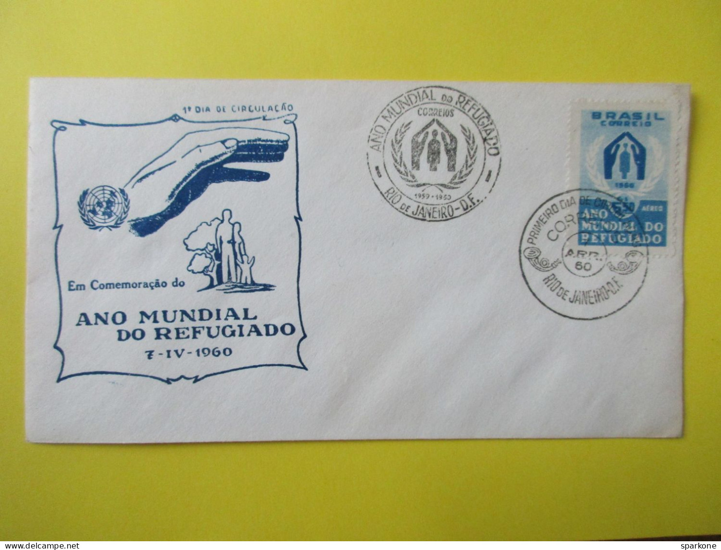 Marcophilie - Enveloppe - Ano Mundial Do Refugiado - Rio De Janeiro - 1960 - Primeiro Dia - FDC