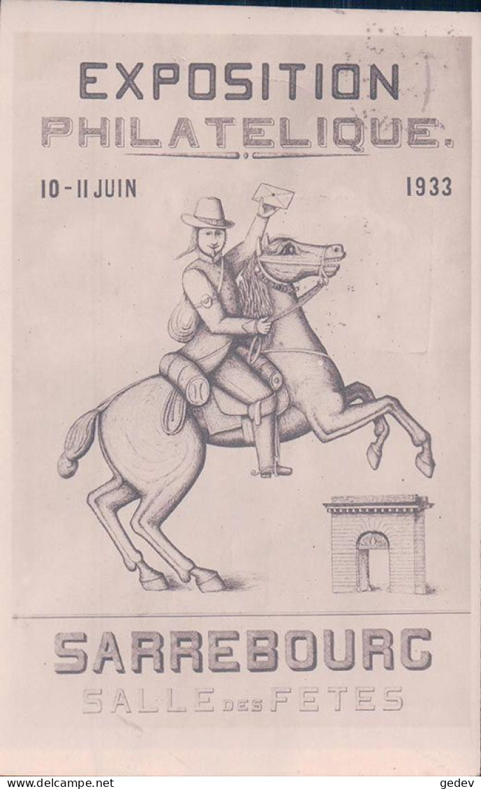 France 57, Facteur à Cheval, Sarrebourg Exposition Philatélique 1933 + Cachet Carré Expo (11.6.33) - Sarrebourg