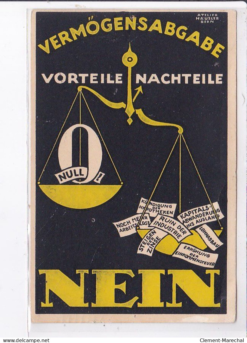 PUBLICITE : Vermogensabgabe Vorteile Nachteile "Nein" - Très Bon état - Advertising