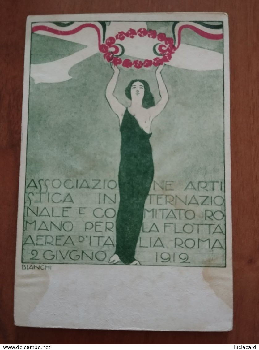 AVIAZIONE -ASSOCIAZIONE ARTISTICA PER LA FLOTTA AEREA D'ITALIA ROMA 1912 ILL. BIANCHI - ....-1914: Précurseurs