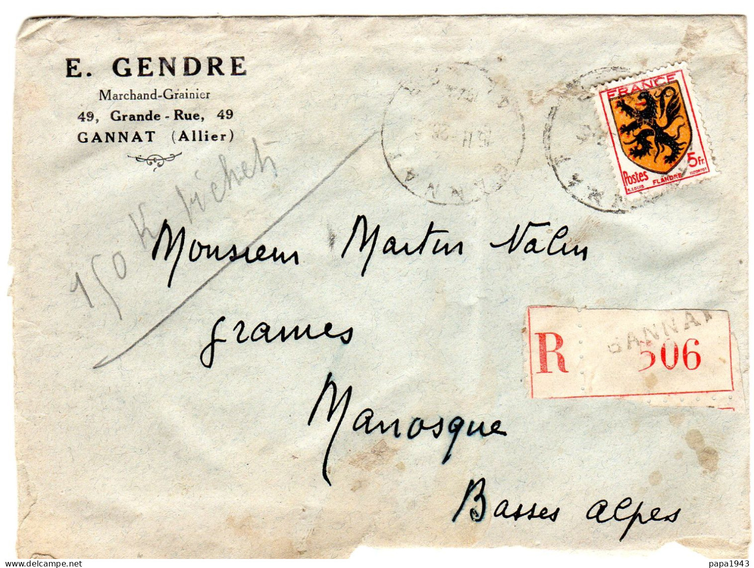 1941  Recommandé De GANNAT 03  T P Blason Flandre 5f  "  GENDRE GANNAT 03 " Envoyée à MANOSQUE - Storia Postale
